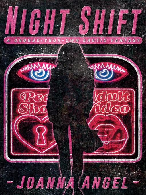 Title details for Night Shift by Joanna Angel - Wait list